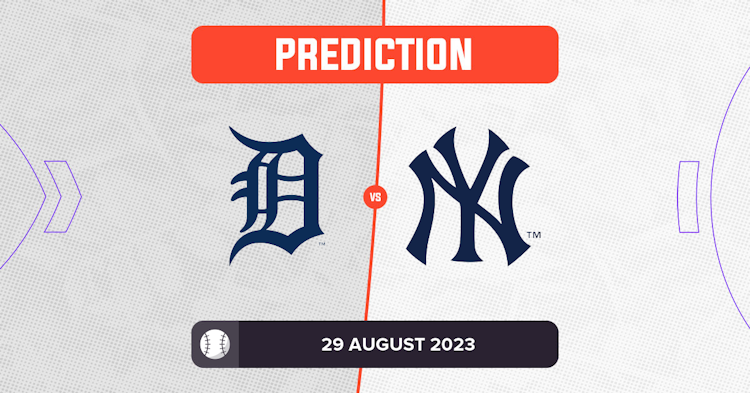Tigers vs. Yankees Predictions & Picks - August 29