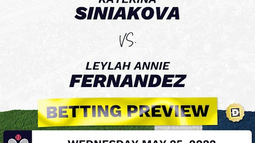 Katerina Siniakova vs. Leylah Annie Fernandez Predictions - May 25, 2022
