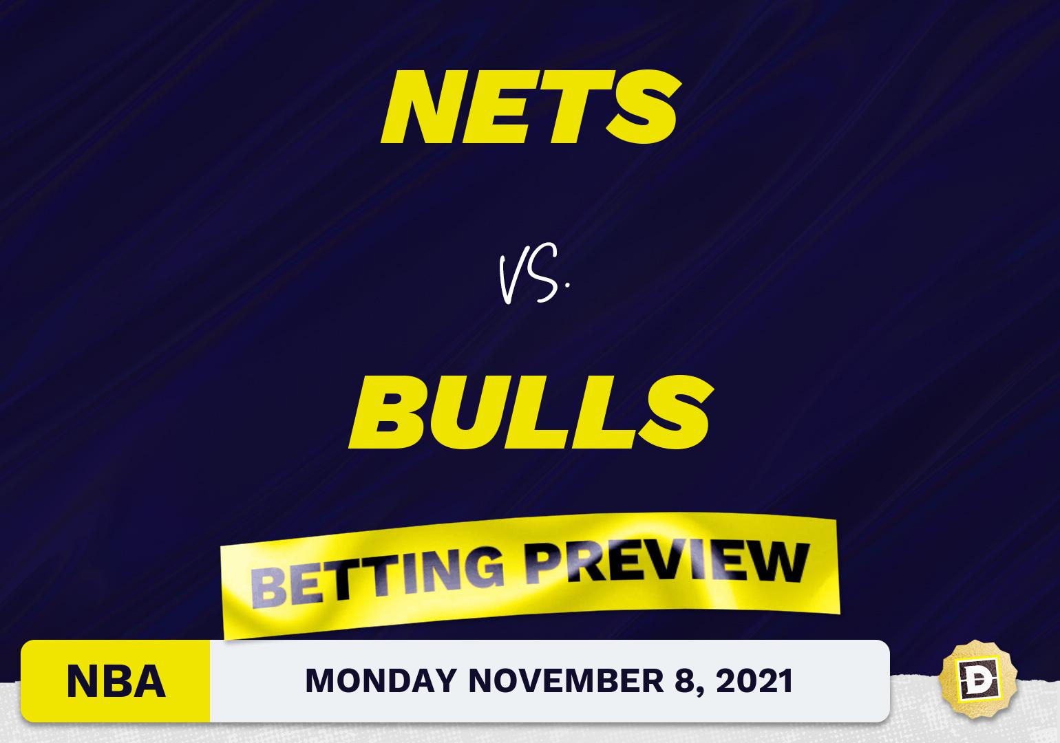 Nets vs. Bulls Predictions and Odds - Nov 8, 2021