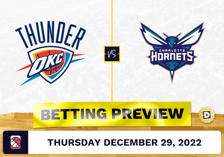 Thunder vs. Hornets Prediction and Odds - Dec 29, 2022