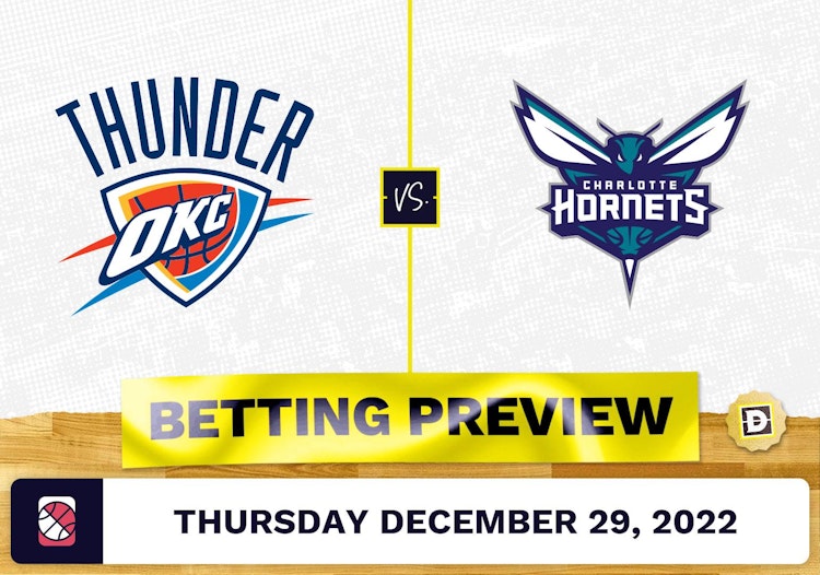 Thunder vs. Hornets Prediction and Odds - Dec 29, 2022