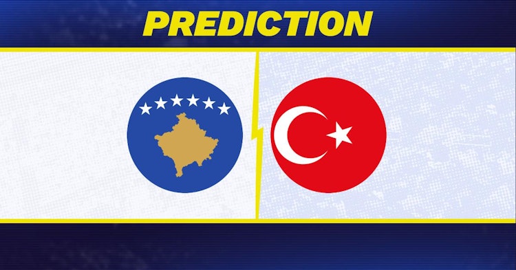 Kosovo-Türkiye Predictions and Game Preview.