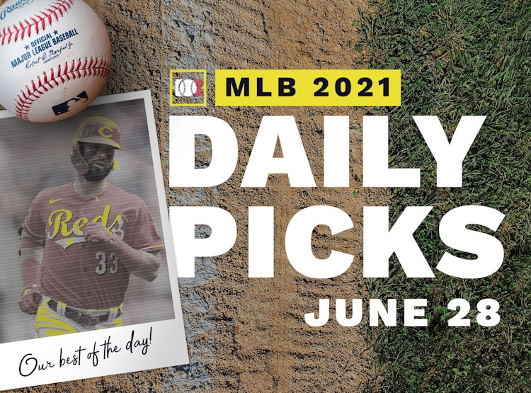 Best MLB Betting Picks and Parlays: Monday June 28, 2021