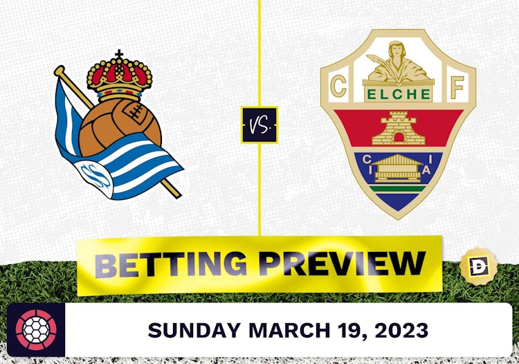 Real Sociedad vs. Elche Prediction and Odds - Mar 19, 2023