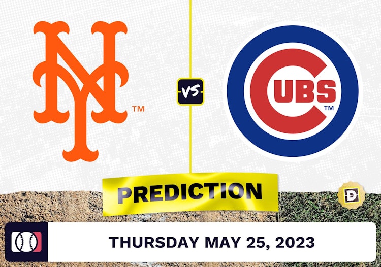 Mets vs. Cubs Prediction for MLB Thursday [5/25/23]