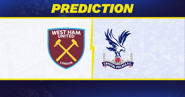 West Ham-Crystal Palace Predictions and Game Preview.