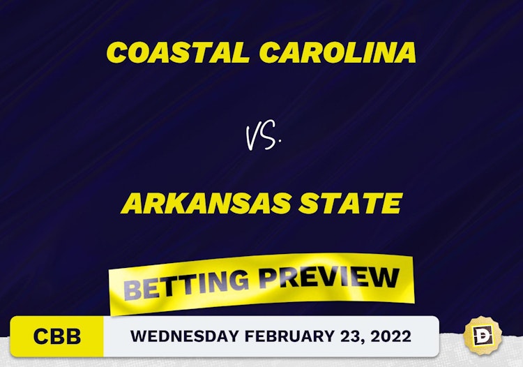 Coastal Carolina vs. Arkansas State CBB Predictions and Odds - Feb 23, 2022