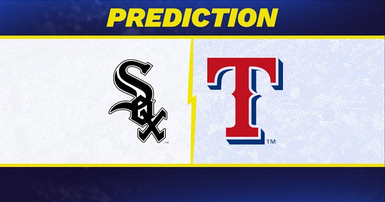 Chicago White Sox-Texas Rangers Predictions and Game Preview.
