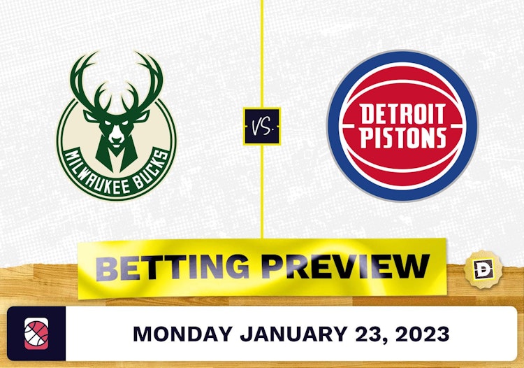 Bucks vs. Pistons Prediction and Odds - Jan 23, 2023