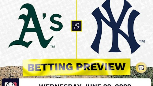 Athletics vs. Yankees Prediction and Odds - Jun 29, 2022