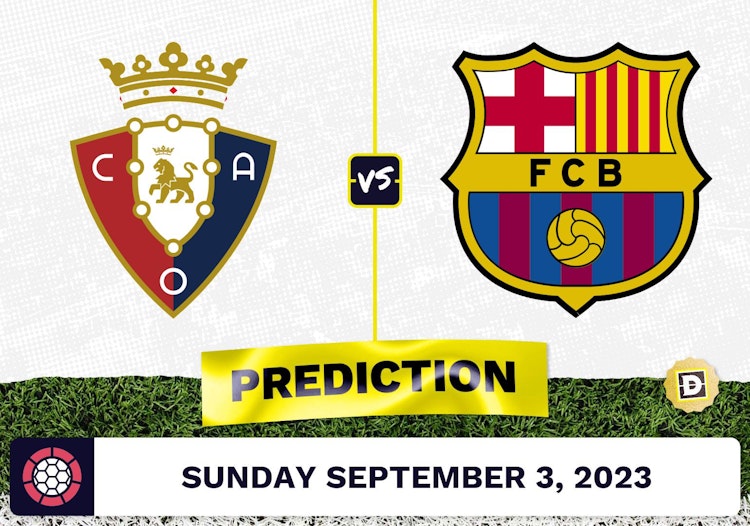 Osasuna vs. Barcelona Prediction and Odds - September 3, 2023