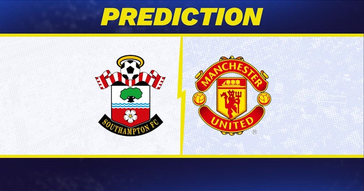 Southampton-Manchester United Predictions and Game Preview.