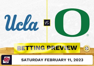 UCLA vs. Oregon CBB Prediction and Odds - Feb 11, 2023