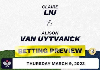 Claire Liu vs. Alison van Uytvanck Predictions - Mar 9, 2023