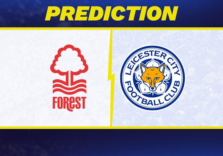 Nottingham Forest-Leicester Predictions and Game Preview.