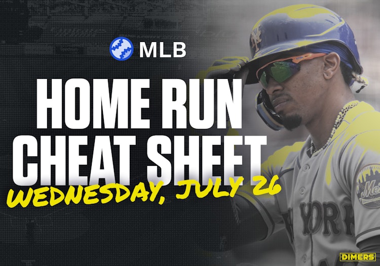 Home Run Cheat Sheet - HR Data, Stats, Matchups and More - Wednesday, July 26