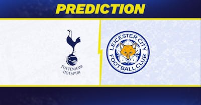 Tottenham vs. Leicester Prediction, Odds, Premier League Picks [1/26/2025]