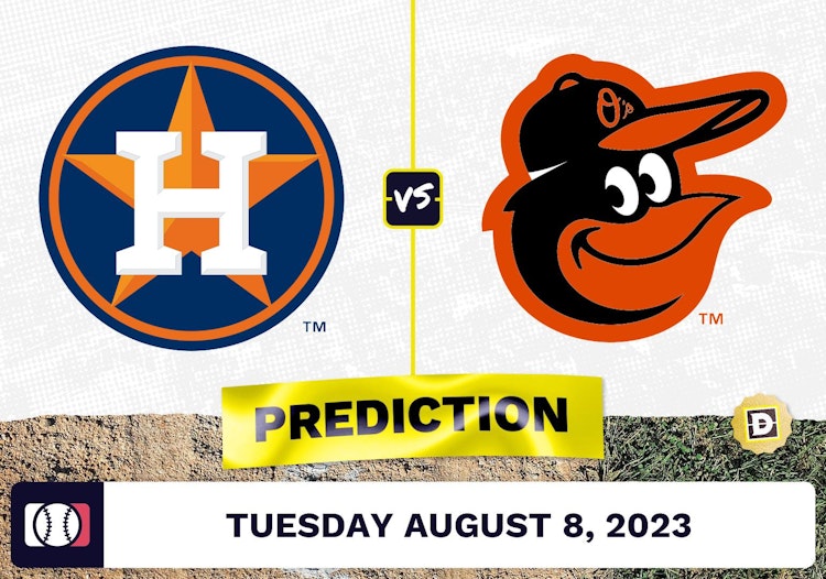 Astros vs. Orioles Prediction for MLB Tuesday [8/8/2023]