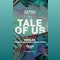 PAST EVENTS - TALE OF US, ZAMNA APRIL 2022