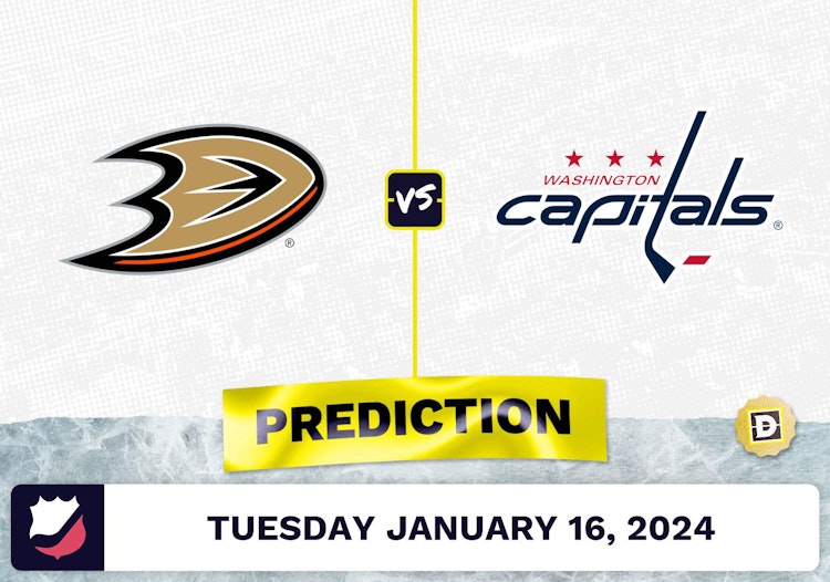 Anaheim Ducks vs. Washington Capitals Prediction, Odds, NHL Picks [1/16/2024]