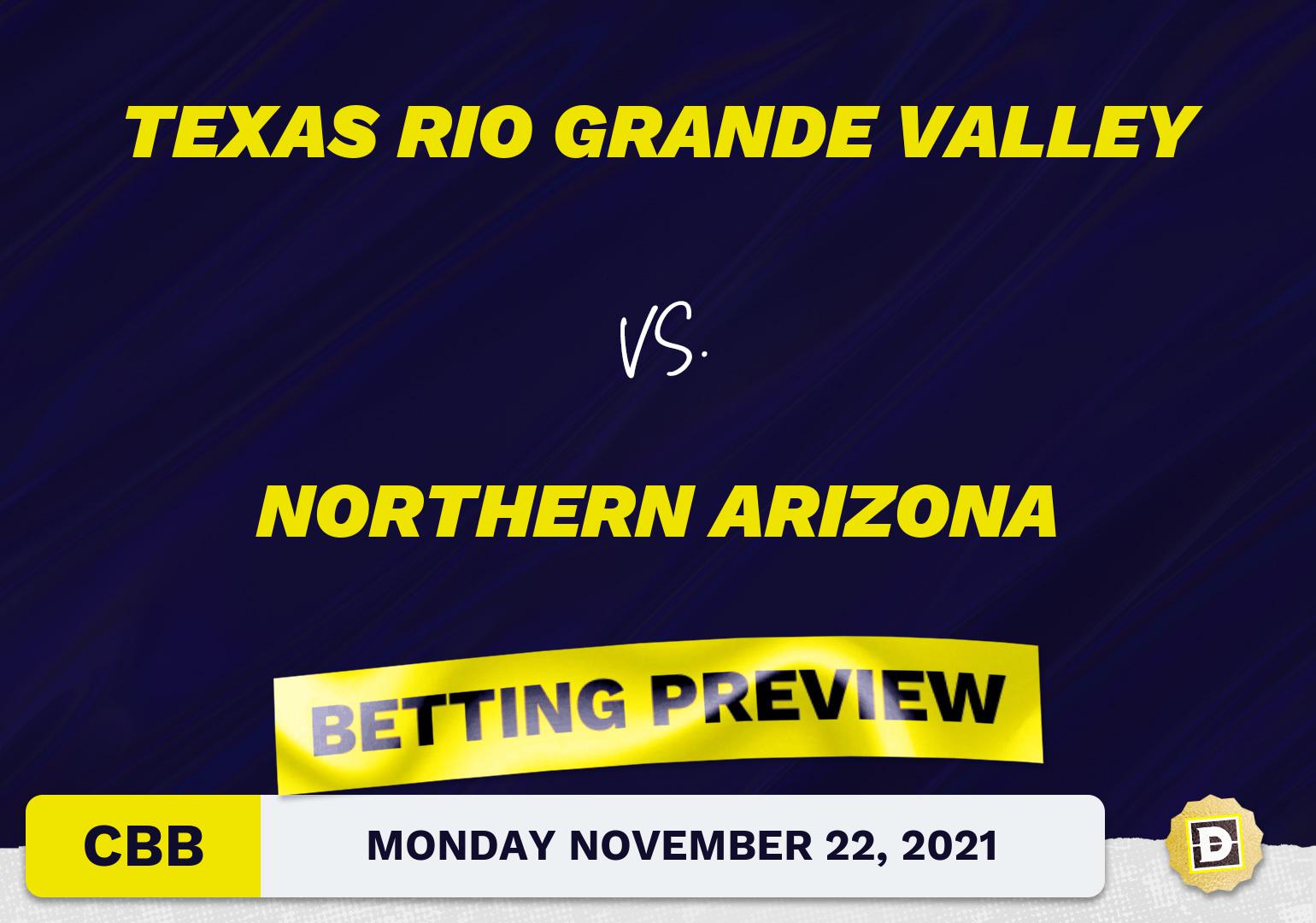Texas Rio Grande Valley vs. Northern Arizona CBB Predictions and Odds - Nov 22, 2021