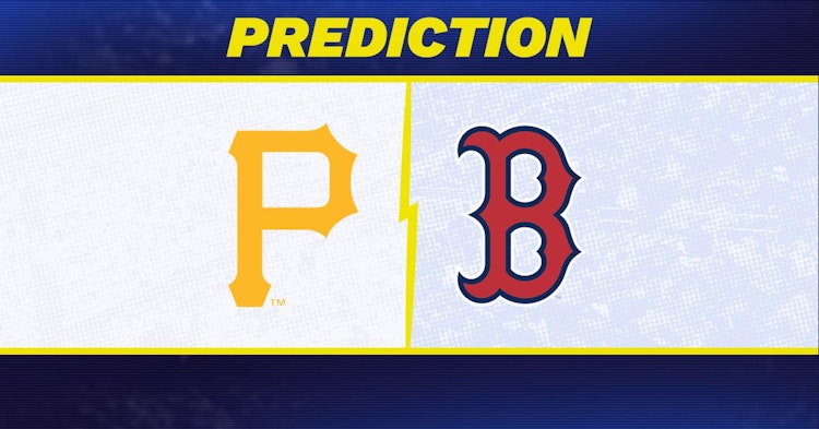 Pittsburgh Pirates-Boston Red Sox Predictions and Game Preview.