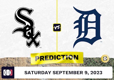 White Sox vs. Tigers Prediction for MLB Saturday [9/9/2023]
