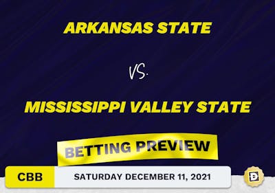 Arkansas State vs. Mississippi Valley State CBB Predictions and Odds - Dec 11, 2021