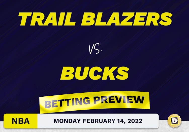 Trail Blazers vs. Bucks Predictions and Odds - Feb 14, 2022