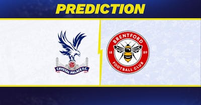 Crystal Palace vs. Brentford Prediction, Odds, Premier League Picks [1/26/2025]