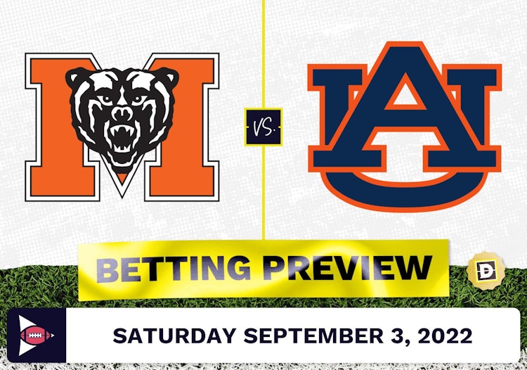 Mercer vs. Auburn CFB Prediction and Odds - Sep 3, 2022