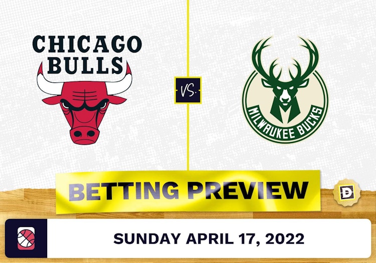 Bulls vs. Bucks Prediction and Odds - Apr 17, 2022