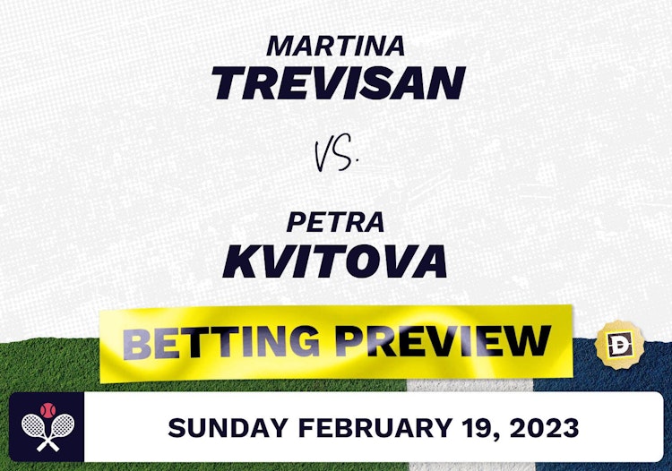 Martina Trevisan vs. Petra Kvitova Predictions - Feb 19, 2023