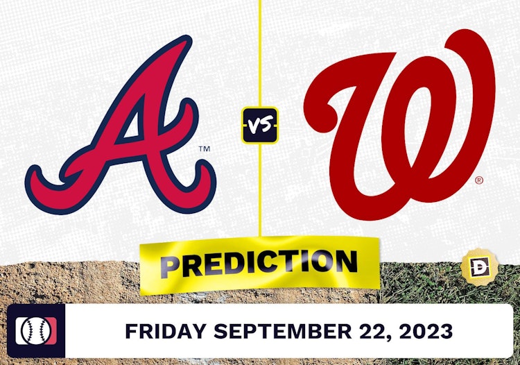 Braves vs. Nationals Prediction for MLB Friday [9/22/2023]