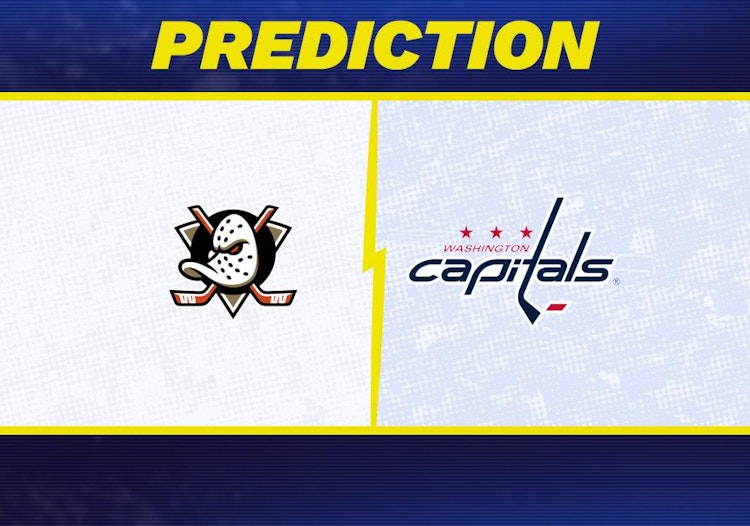 Anaheim Ducks-Washington Capitals Predictions and Game Preview.