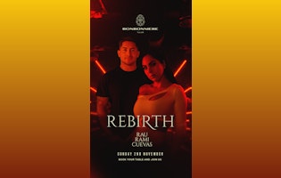 Rau, Rami & Cuevas | Rebirth @ Bonbonniere Tulum