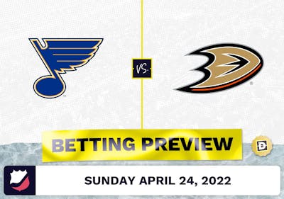 Blues vs. Ducks Prediction and Odds - Apr 24, 2022