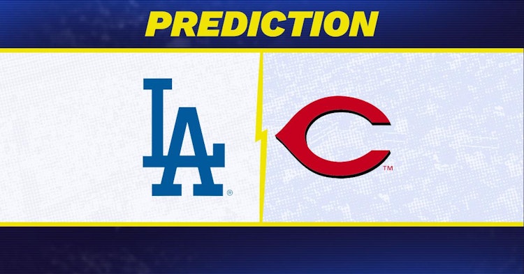 Los Angeles Dodgers-Cincinnati Reds Predictions and Game Preview.