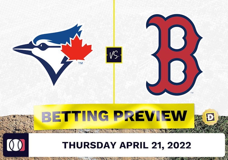Blue Jays vs. Red Sox Prediction and Odds - Apr 21, 2022