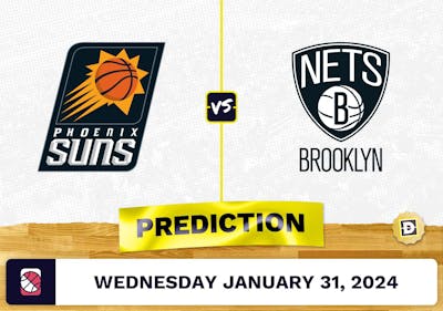 Phoenix Suns vs. Brooklyn Nets Prediction, Odds, NBA Picks [1/31/2024]