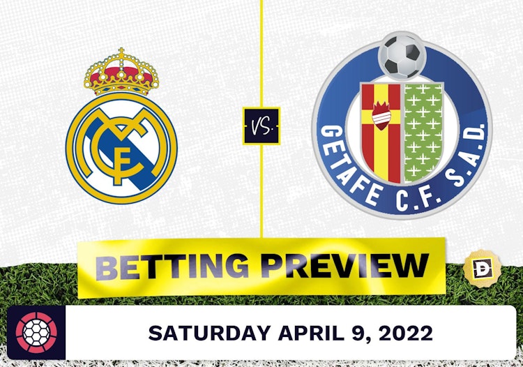 Real Madrid vs. Getafe Prediction and Odds - Apr 9, 2022