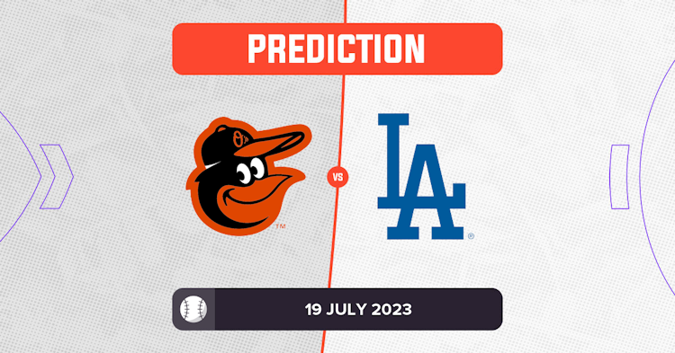 Orioles vs. Dodgers Predictions & Picks - July 18