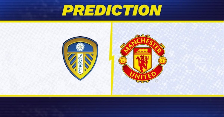 Leeds-Manchester United Predictions and Game Preview.
