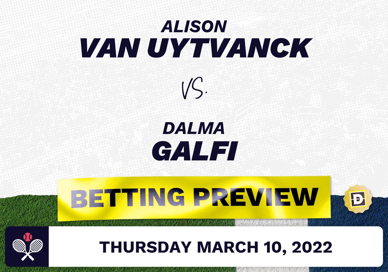 Alison van Uytvanck vs. Dalma Galfi Predictions - Mar 10, 2022