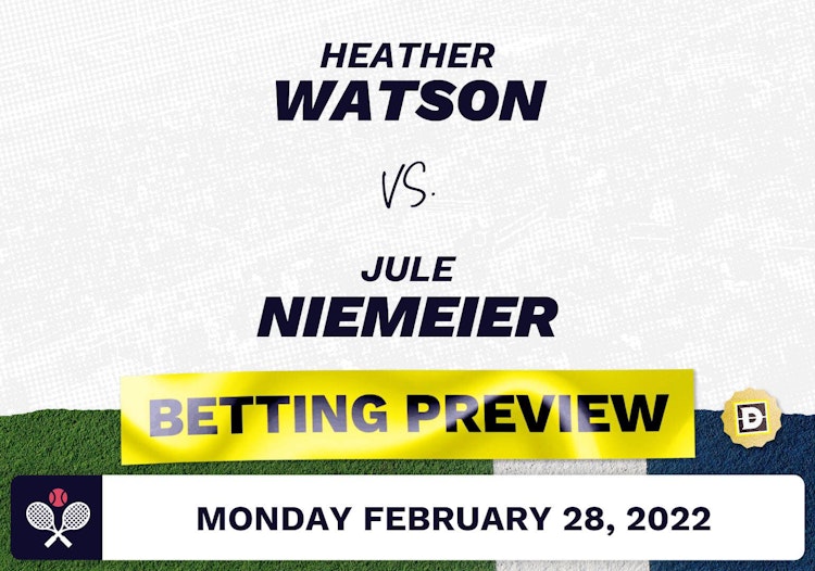 Heather Watson vs. Jule Niemeier Predictions - Feb 28, 2022
