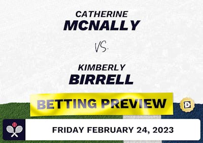 Catherine McNally vs. Kimberly Birrell Predictions - Feb 24, 2023