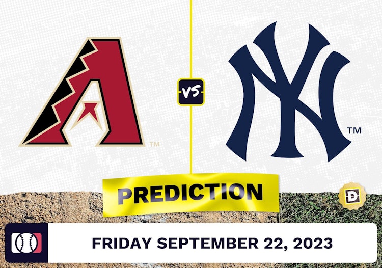 Diamondbacks vs. Yankees Prediction for MLB Friday [9/22/2023]