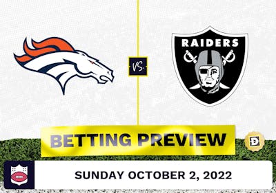 Broncos vs. Raiders Week 4 Prediction and Odds - Oct 2, 2022