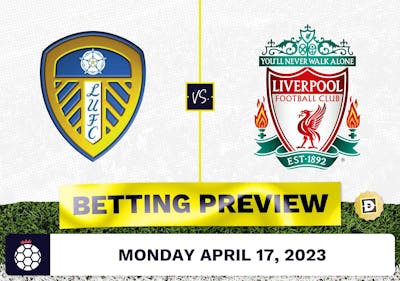 Leeds vs. Liverpool Prediction and Odds - Apr 17, 2023