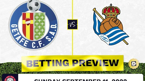 Getafe vs. Real Sociedad Prediction and Odds - Sep 11, 2022